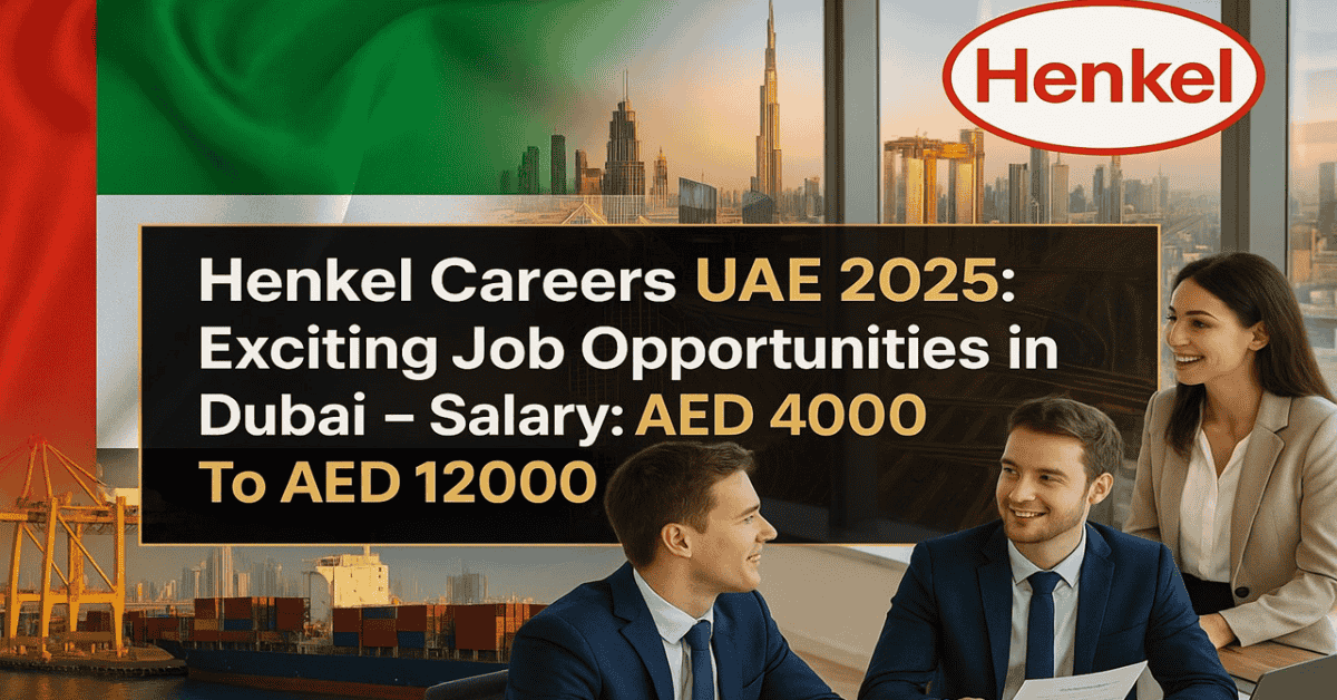Henkel Careers UAE 2025