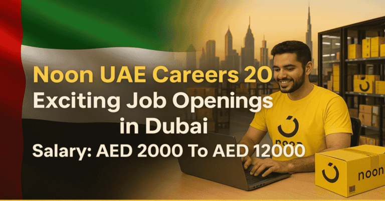 Noon UAE Careers 2025