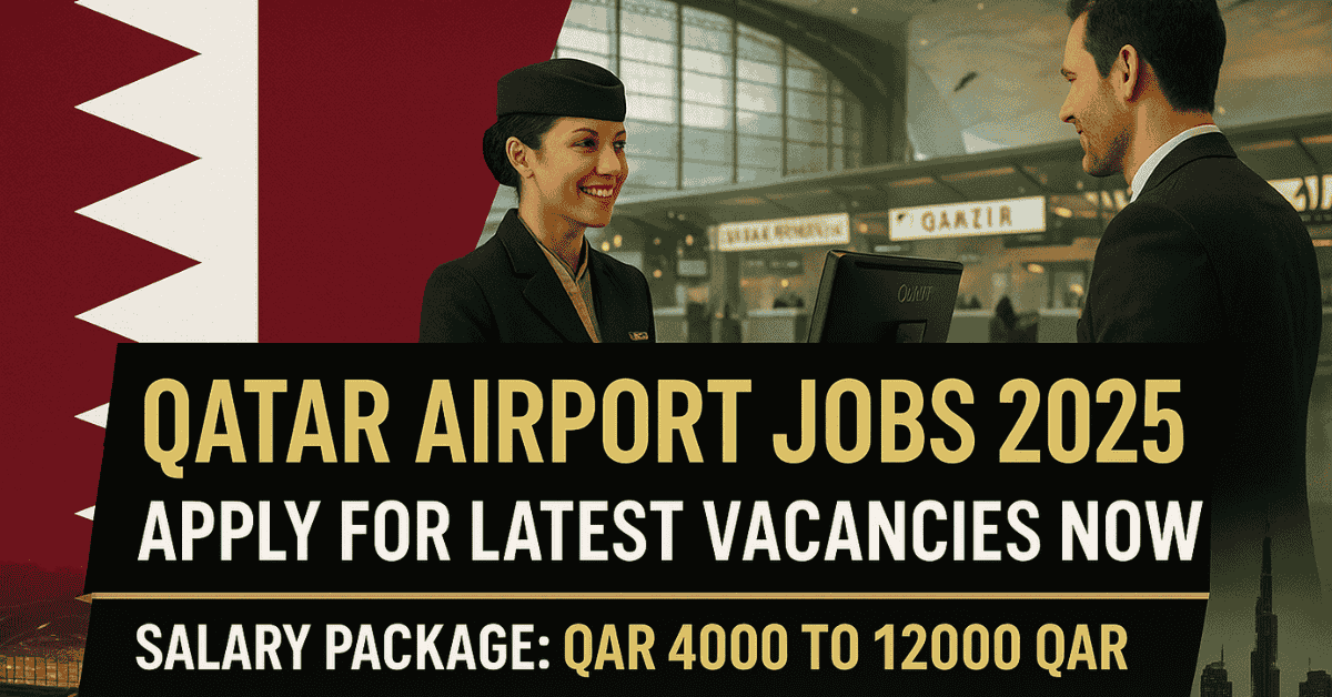 Qatar Airport Jobs 2025