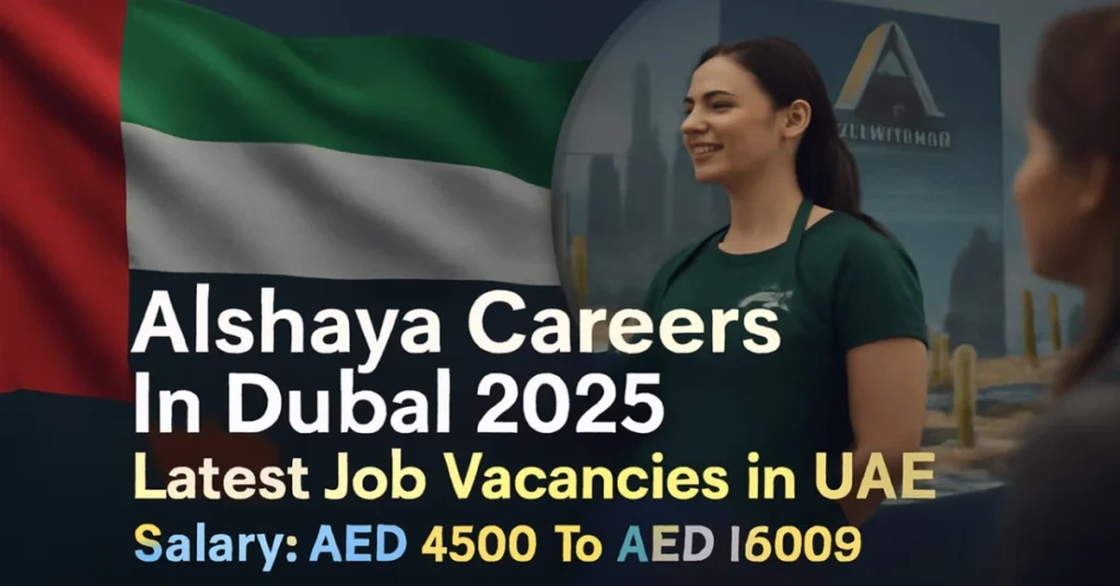 Alshaya Careers in Dubai 2025