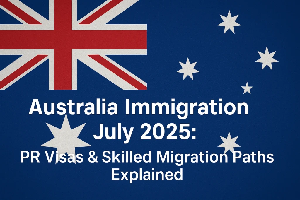 Australia Immigration July 2025