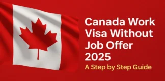 Canada Work Visa Without Job Offer 2025