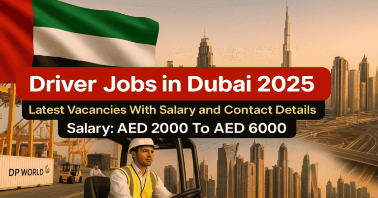 Driver Jobs in Dubai 2025