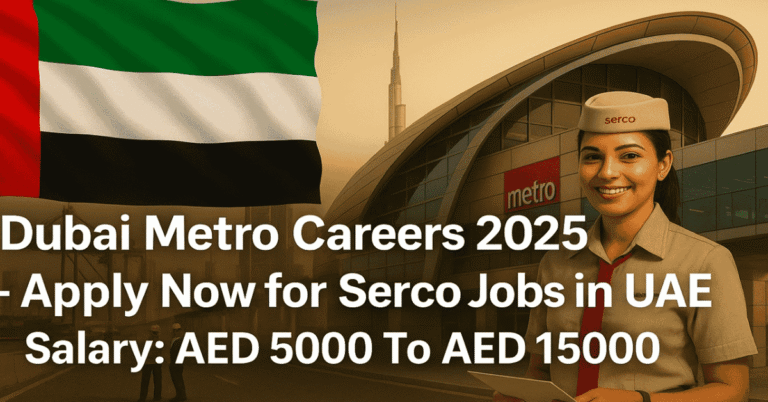 Dubai Metro Careers 2025
