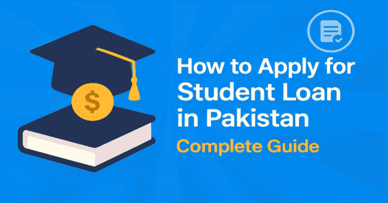 How to Apply for Student Loan in Pakistan