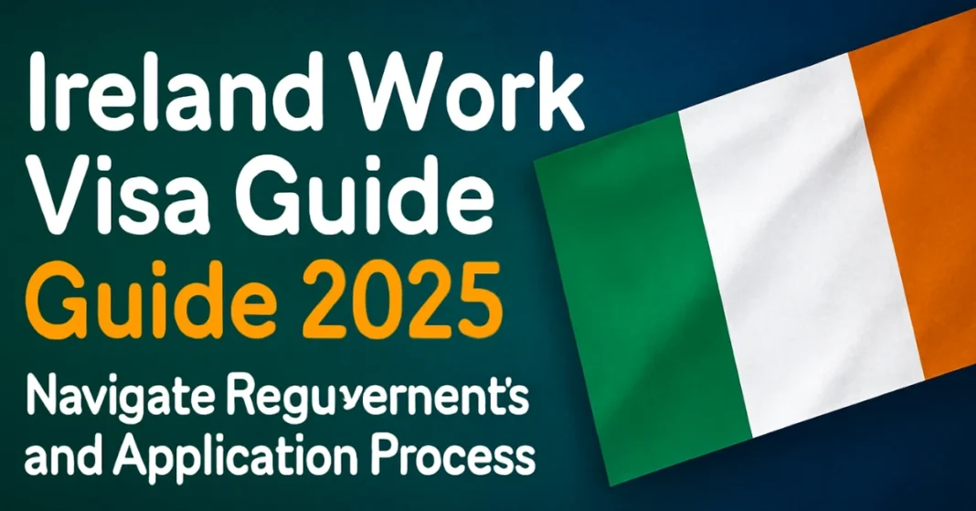 Ireland Work Visa Guide