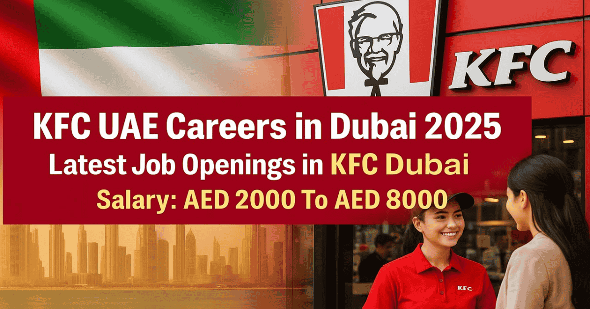 KFC UAE Careers in Dubai 2025