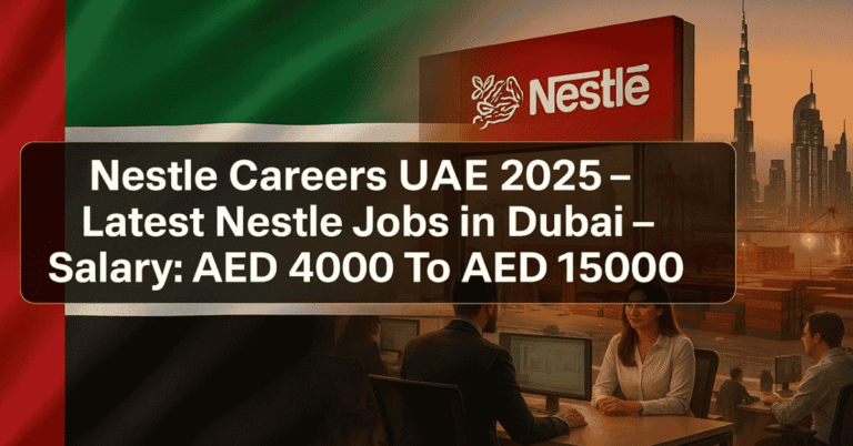 Nestle Careers UAE 2025