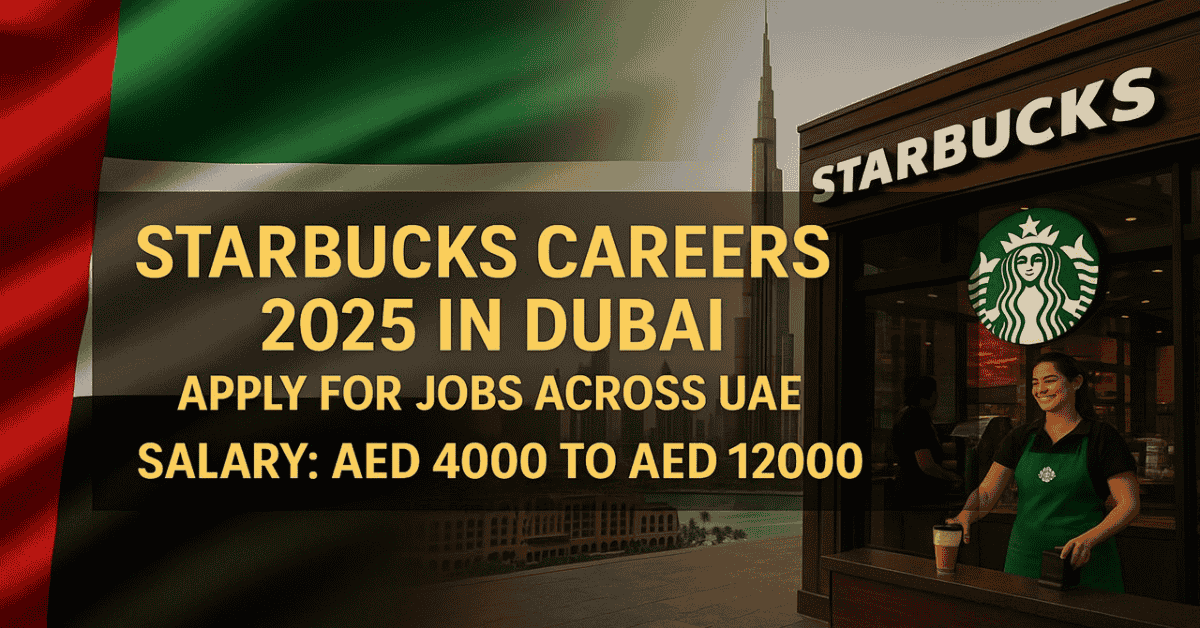 Starbucks Careers 2025 in Dubai