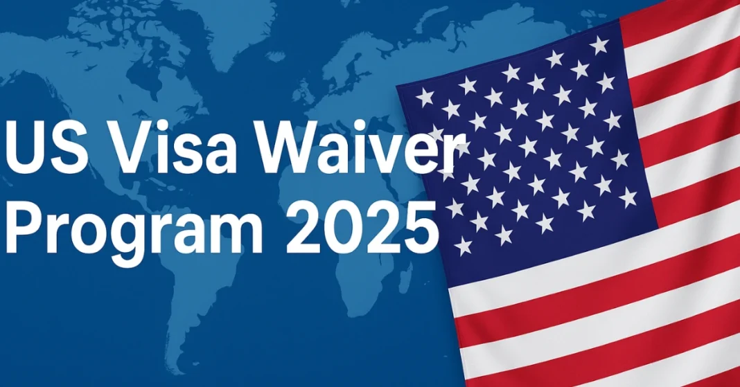 US Visa Waiver Program 2025