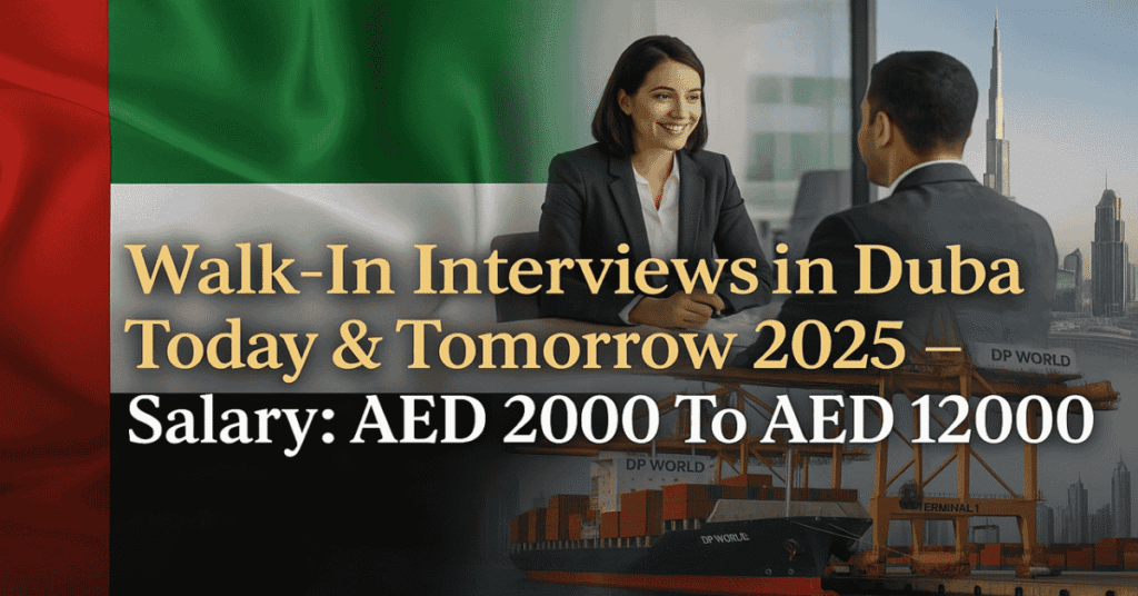 Walk-In Interviews in Dubai