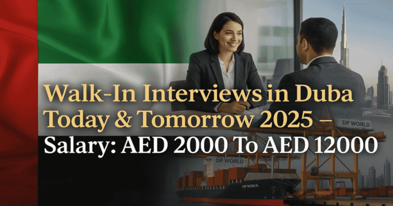 Walk-In Interviews in Dubai