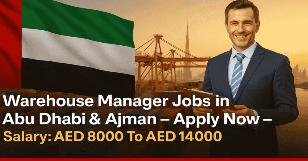 Warehouse Manager Jobs in Abu Dhabi