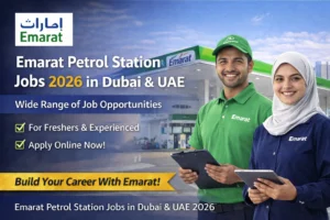 Emarat Petrol Station Jobs in Dubai & UAE 2026