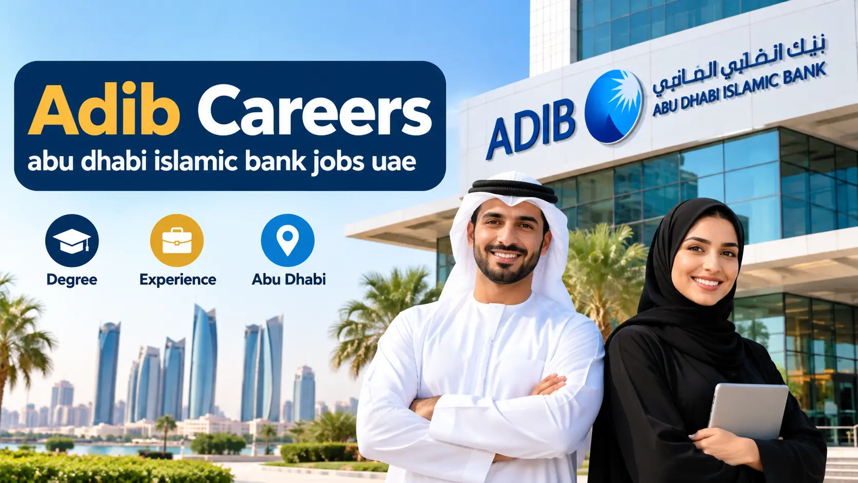 Abu Dhabi Islamic Bank ADIB Careers 2026