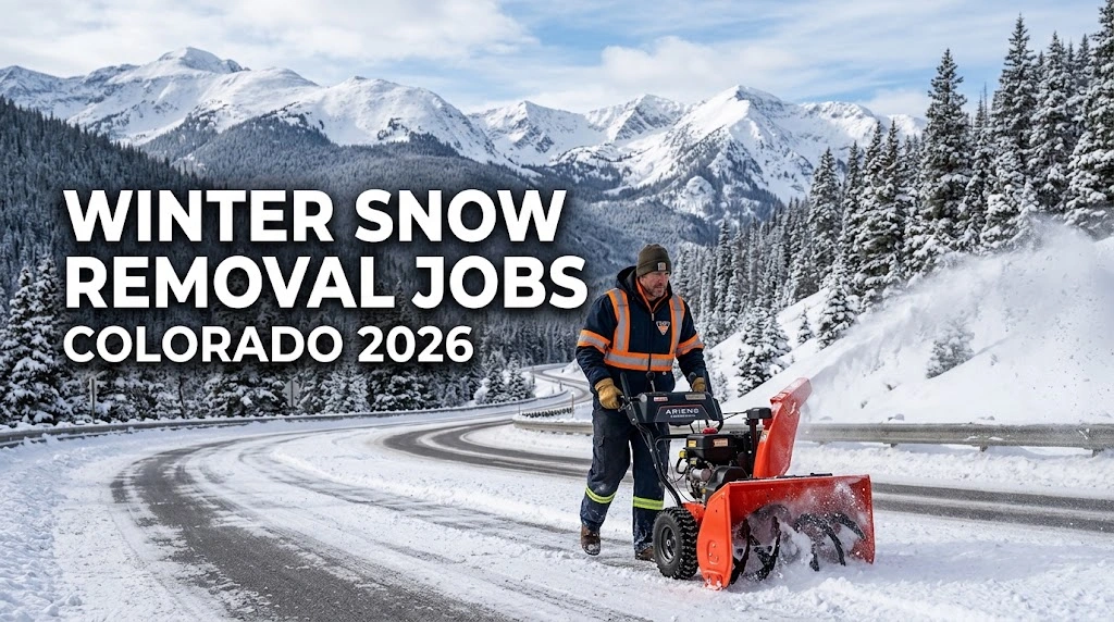 Winter Snow Removal Jobs in Colorado 2026